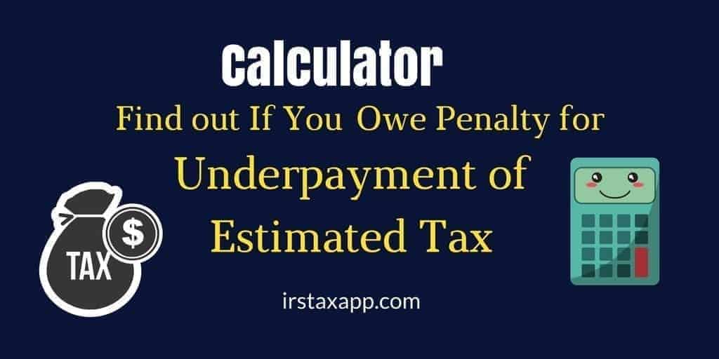 underpayment of estimated tax