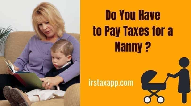 do you have to pay taxes for a nanny