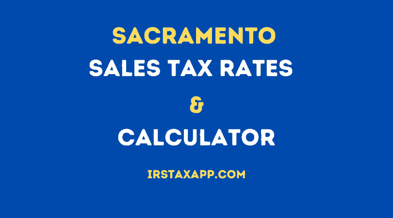 Sales tax for Sacramento ca