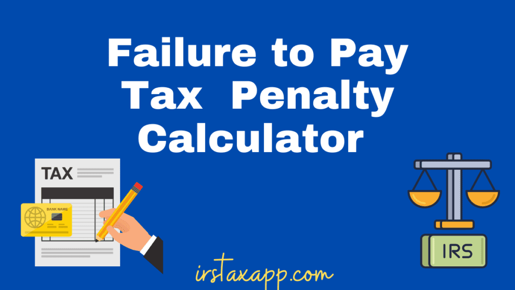 irs tax penalty calculator