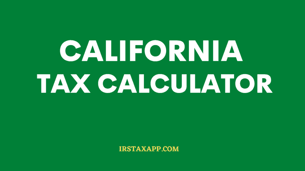 California tax calculator
