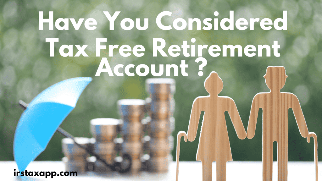 tax free retirement account